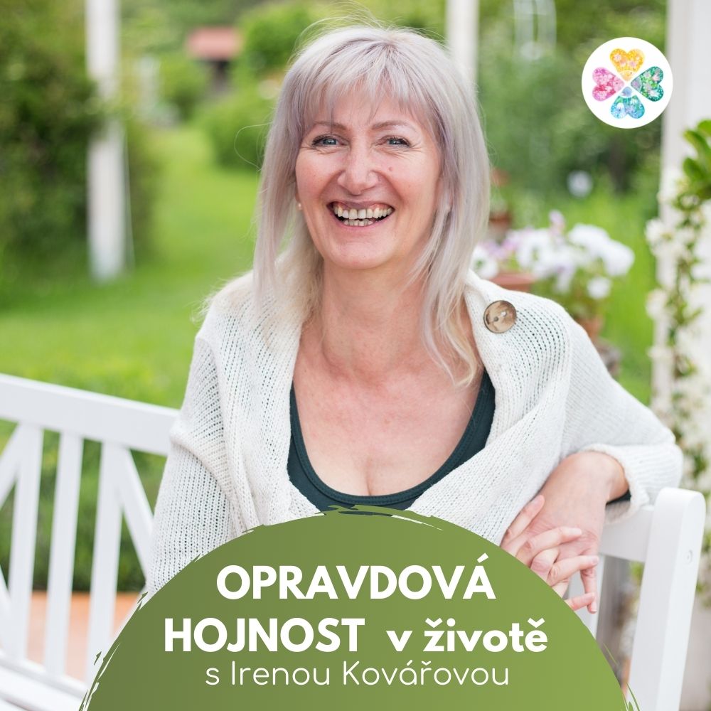 Tvorimesrdcem-podcasty-Irena Kovarova-hojnost v zivote